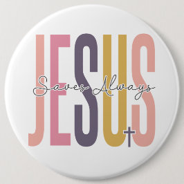 Jesus rette immer Ostern Christliche Kreuzquelle Button