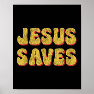Jesus Rette - Populärer Christlicher Glaubenssatz Poster