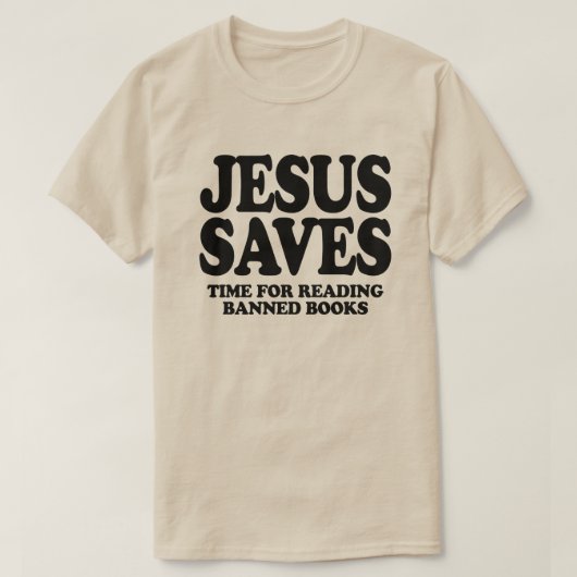 Jesus rette Zeit für das Lesen verbotener Bücher T-Shirt (Design vorne)