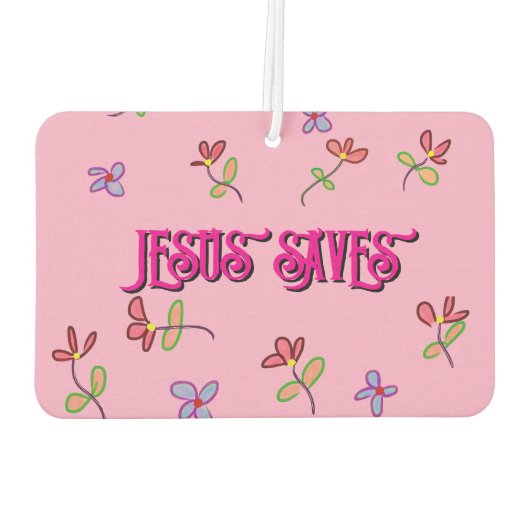 "Jesus Rette" Zitat mit Blumendruck auf Rosa Autolufterfrischer (Rückseite)