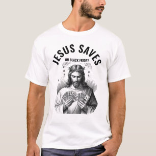 Jesus rettet am Black Friday - Lustiger Jesus-Meme T-Shirt