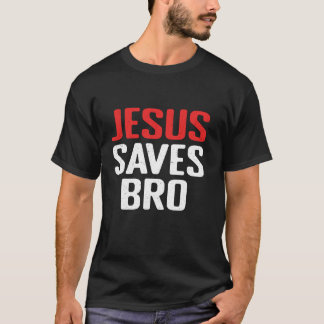 Jesus rettet Bro Christlich Katholiken Religiös Gl T-Shirt