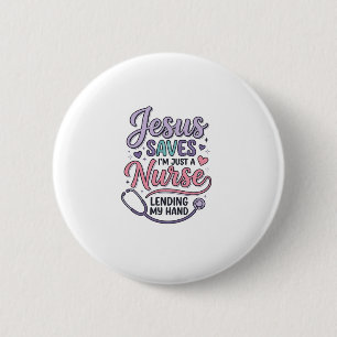 Jesus rettet Krankenpflegerin Faith Shirt Design_1 Button