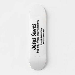Jesus rettet - wir helfen Ihnen gerade, ihn zu Skateboard
