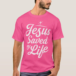 Jesus Rettete mein Leben T Christlich Gott Religiö T-Shirt