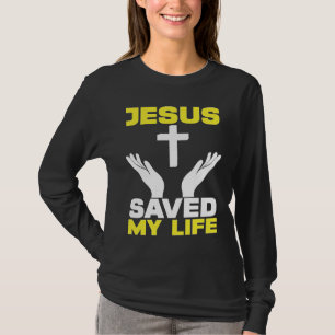 Jesus Rettete meine Religiöse Kirche Christlich T-Shirt