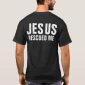 Jesus rettete mich T-Shirt (Rückseite)
