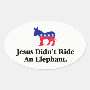 Jesus ritt kein Elefant - Anti-Trump-GOP Ovaler Aufkleber