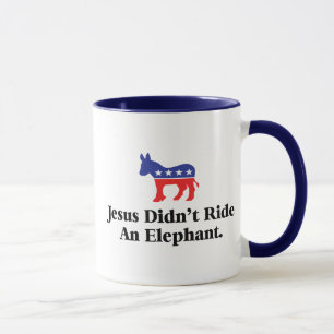 Jesus ritt keinen Elefanten - Demokratische Partei Tasse