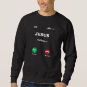 Jesus ruft - Christlich Sweatshirt (Vorderseite)