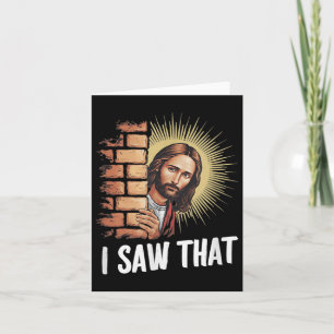 Jesus sagt, ich habe das gesehen, er weiß alles, l karte
