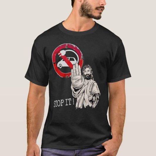 Jesus sagt nein zu Elektroautos T-Shirt (Vorderseite)