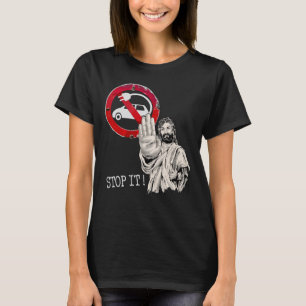 Jesus sagt nein zu Elektroautos T-Shirt