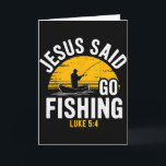 Jesus sagte geh fischen Lukas 5-4 Christlicher Fis Karte<br><div class="desc">Jesus sagte geh fischen Lukas 5-4 Christlicher Fischer</div>