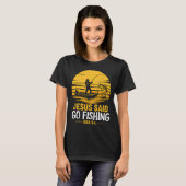 Jesus sagte geh fischen T-Shirt (Vorne ganz)