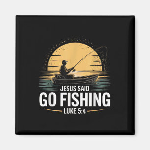 Jesus sagte Go Fischen Christliche Fisherman Bibel Magnet
