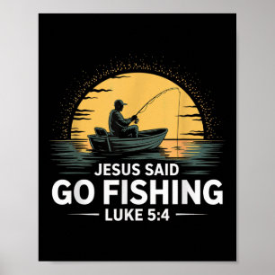 Jesus sagte Go Fischen Christliche Fisherman Bibel Poster