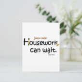 Jesus sagte, Hausarbeit kann warten Postkarte (Stehend Vorderseite)