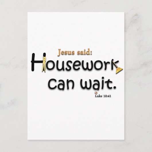 Jesus sagte, Hausarbeit kann warten Postkarte (Vorderseite)