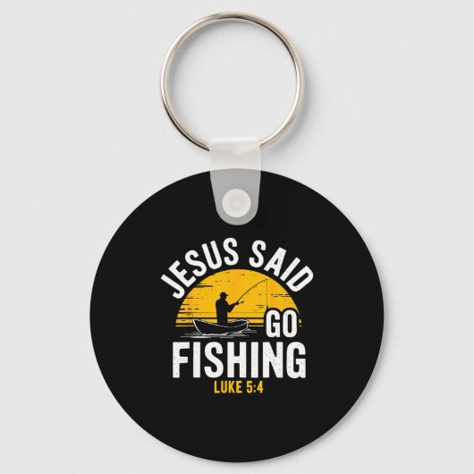 Jesus Said Go Fishing Luke 5-4 Christian Fisherman Schlüsselanhänger (Vorderseite)