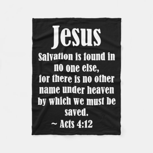 Jesus Salvation Acts 4 12 Christian Scripture Bibl Fleecedecke (Vorderseite)