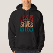 JESUS SAVES BRO VINTAGE RETRO HOODIE (Vorderseite)