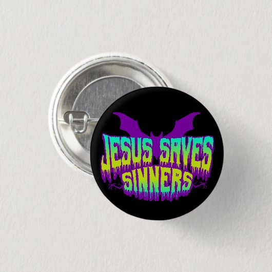 Jesus Saves Goths Button (Vorne & Hinten)