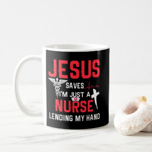 Jesus Saves I'm Just A Nurse Lending My Hand Kaffeetasse