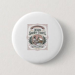 Jesus Schnee Kapelle Jesus Schnee Kapelle Christli Button