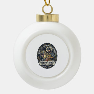 Jesus Schweißer Metallwerkstatt T-Shirt Inspiriere Keramik Kugel-Ornament