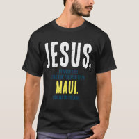 "JESUS,...Sende jetzt Wohlstand nach Maui." Christ