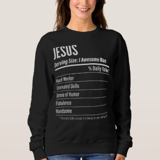 Jesus Serving Size Nutrition Label Kalorien Sweatshirt