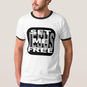 Jesus-Set ich frei T-Shirt