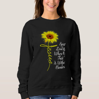 Jesus Sonnenblumengeist führt mich dahin, wo mein  Sweatshirt