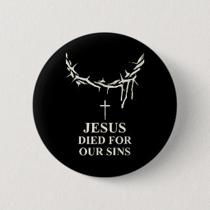 Jesus starb für unsere Söhne Krone von Thorns Kreu Button
