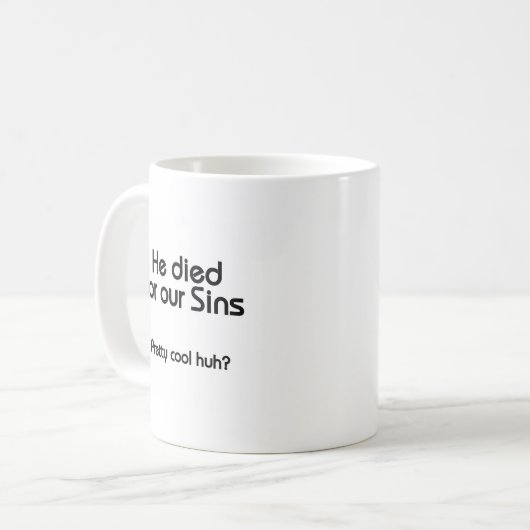 Jesus starb für unsere Sünden Christlich Kaffeetasse (Vorderseite Links)