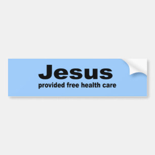 Jesus stellte freies Gesundheitswesen zur Autoaufkleber