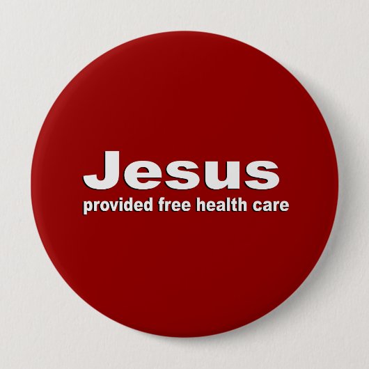 Jesus stellte freies Gesundheitswesen zur Button (Vorderseite)