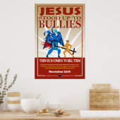 Jesus Stood_Up to Bullies Poster (Küche)
