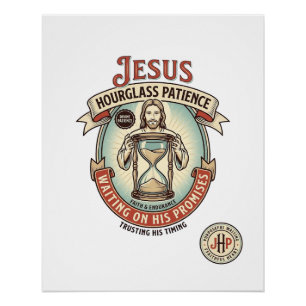 Jesus Stundenglas Geduld Jesus Stundenglas Geduld Poster
