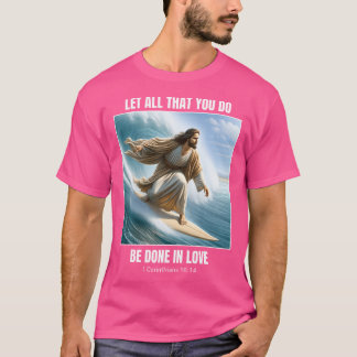Jesus Surfen Christlich Surfen 1 Korinther 16 1 T-Shirt
