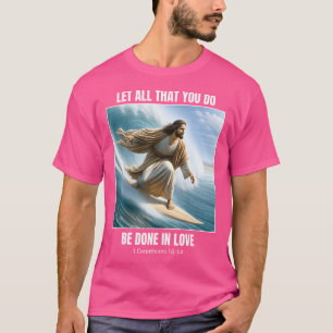 Jesus Surfing - Christliches Surfdesign 1 Korinth T-Shirt