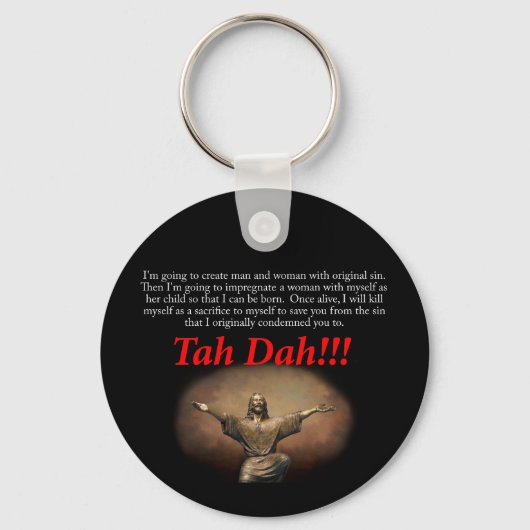 Jesus. Tah Dah!! Schlüsselanhänger (Vorderseite)