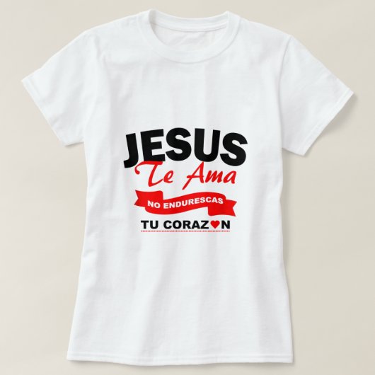 Jesus te ama camisas cristianas Christliches Spani T-Shirt (Design vorne)