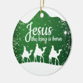 Jesus the King is Born Divine Passage ⛪️ 🎄 Keramik Ornament (Links)