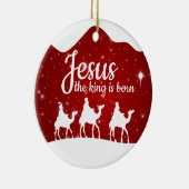 Jesus the King is Born Divine Passage ⛪️ 🎄 Keramik Ornament (Rechts)