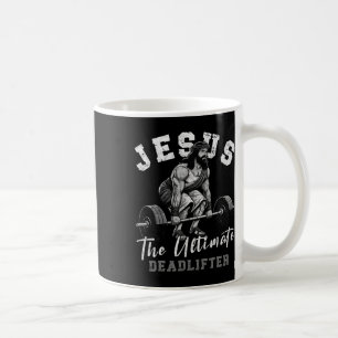 Jesus The Ultimate Deadlifter Funny Christian Work Kaffeetasse
