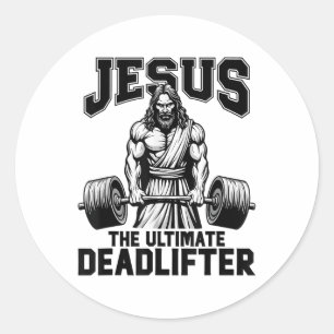 Jesus The Ultimate Deadlifter Funny Christian Work Runder Aufkleber