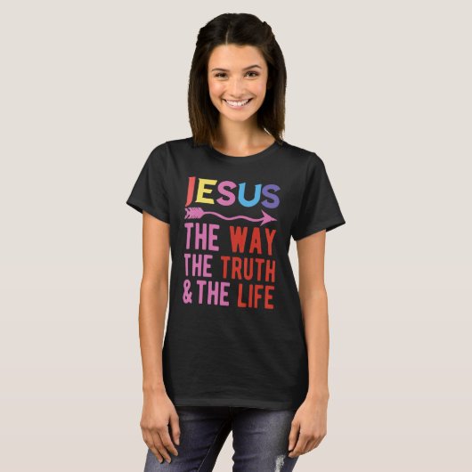 Jesus The Way The Truth And The Life T-Shirt (Vorne ganz)