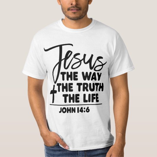 Jesus The Way The Truth The Life Bible Pride T-Shirt (Vorderseite)
